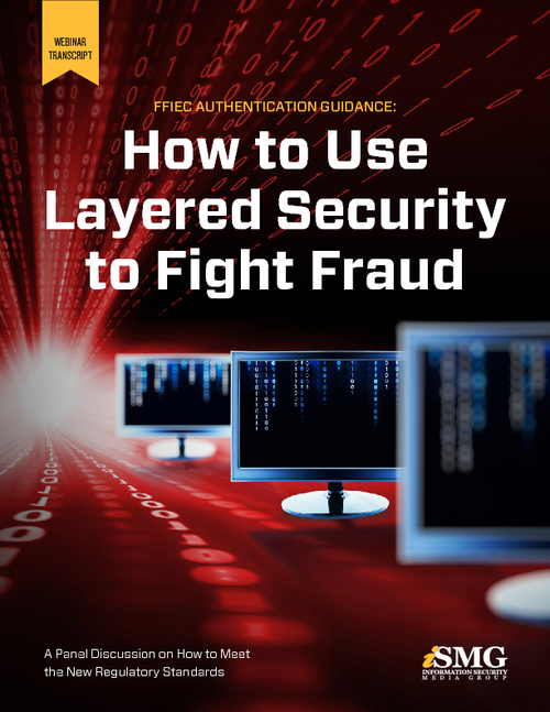 FFIEC Authentication Guidance: How to Use Layered Security to Fight Fraud