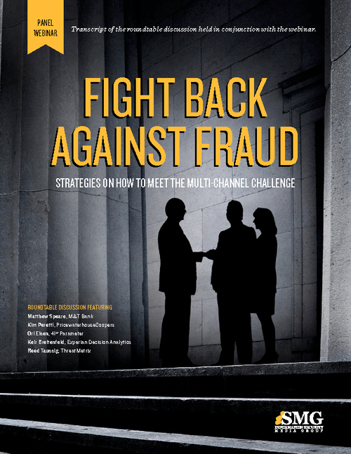 Fight Back Against Fraud: Strategies on How to Meet the Multi-Channel Challenge